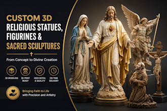 custom 3d religious statues, figurine and sacred sculptures