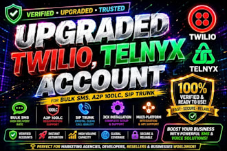 create a standard upgraded twilio , telnyx account for bulk sms sendout