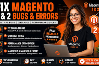 fix magento 1 magento 2 bugs errors critical bug checkout performance issues