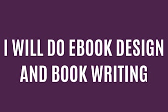 do ebook design and ebook writing