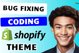 fix shopify bugs edit shopify liquid, shopify bug fix shopify theme shopify pay