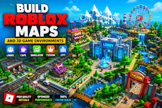 build roblox maps, lobby, cafe, simulator, tycoon, city and 3d game environments
