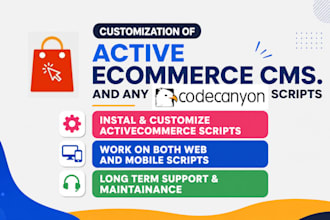 customize, modify active ecommerce, 6ammart, or install any codecanyon script