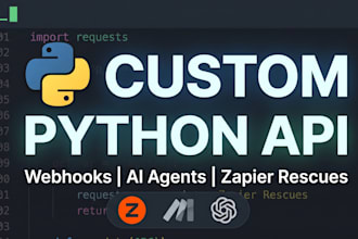 build custom python API integrations, webhooks, and ai agents