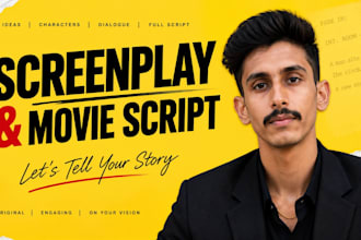 write professional screenplay, movie script or film script