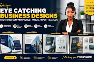 design eye catching business brochure, company profile, annual report, catalog