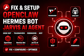 fix openclaw setup hermes bot jarvis ai agent grok bot tradingview robinhood mcp