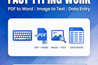 do fast typing work, data entry and pdf to word conversion