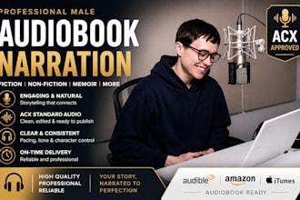 narrate or edit audiobook, male voiceover, acx audible fiction novel audiobook