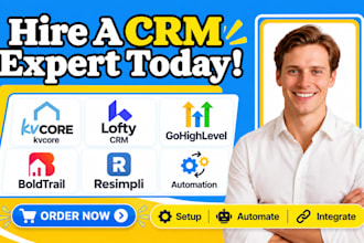 setup real estate crm kvcore lofty crm gohighlevel automation boldtrail resimpli