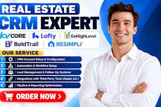 setup real estate crm kvcore lofty crm gohighlevel automation boldtrail resimpli