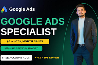 be your google ads specialist and manager for ecommerce and local business