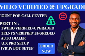 verified twilio telnyx account for inbound, outbound, auto dialer 3cx ivr p1 bot