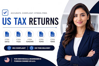 prepare form 5472, 1120, 1040nr, 1040 and 1065 US tax returns