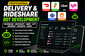 create doordash bot, instacart bot, uber bot, bot lyft, grabber bot, grubhub bot
