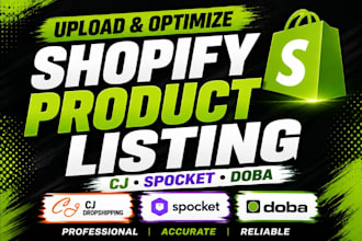 upload and optimize shopify product listing, cj spocket doba dropshipping upload