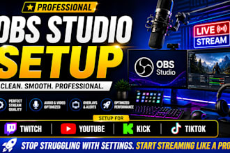 setup obs studio for twitch, youtube, kick, tiktok live streaming optimization
