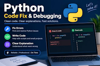 fix, write and explain python code