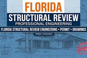 provide florida stamp and structural engineering review and permit drawing