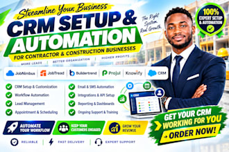 setup jobnimbus jobtread buildertrend projul contractor knowify CRM automation