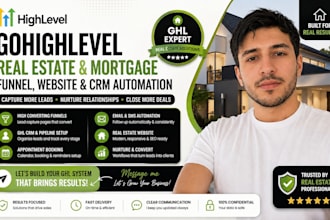 build ghl real estate funnel website mortgage crm automation