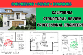 provide california stamp and structural engineering review and permit drawing
