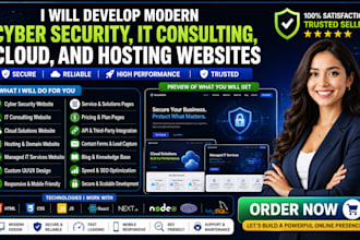 develop modern cyber security, IT consulting, cloud, and hosting websites