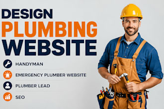 design plumbing website, handyman, emergency plumber website, plumber lead , seo