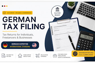 professionally handle your german and US tax filing and tax returns