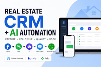 setup real estate CRM, ai lead follow up and automation