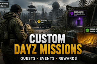 create custom dayz missions, events, quests, and reward systems