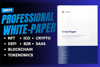 write professional crypto, ico, defi, blockchain white paper and tokenomics
