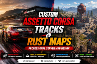 design custom assetto corsa tracks and rust maps for your server