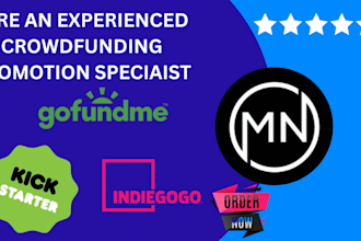 professionally promote your gofundme, kickstarter or indiegogo campaign
