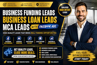 generate business funding  leads business loan leads mca leads with facebook ads