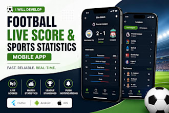 develop football live score and sport statistics mobile app