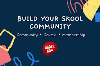build and set up skool online community, skool online course and membership