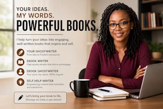 be your ghostwriter, ebook writer, ebook ghostwriter, self help writer