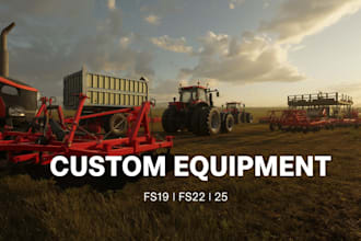 custom farming simulator equipment, implements and attachments