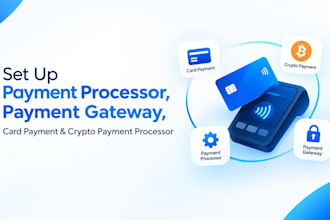 develop a merchant app, payment gateway, virtual bank app, payment processor