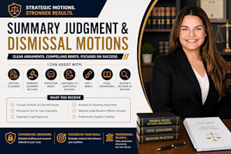 draft motions to dismiss summary judgment and opposition briefs