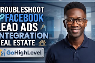 troubleshoot facebook lead ads integration with real estate gohighlevel