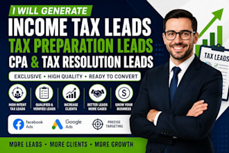 generate income tax leads tax preparation leads cpa and tax resolution leads
