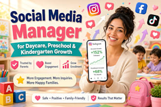 be social media marketing manager for daycare, preschool and kindergarten growth