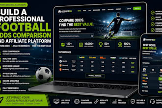 build professional football odds comparison and affiliate platform