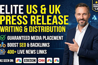 write SEO US press release publish UK press release distribution top news sites