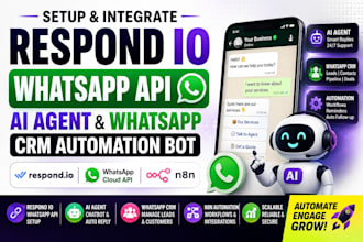 setup respond io whatsapp api, ai agent and whatsapp crm automation bot n8n
