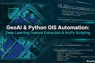 automate gis workflows using python, arcpy, and deep learning