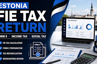 prepare estonia fie tax return, form e, income tax and social tax filing