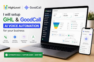 setup ghl and goodcall ai voice automation for your business